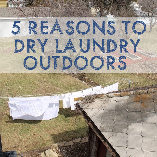 5 Reasons to Dry Your Laundry Outdoors