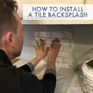 How to Install a Tile Backsplash (Good News: It’s Easier Than You Might ...